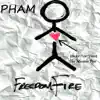 P-HAM - Freedom Fire